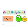 Øv på firelydsord