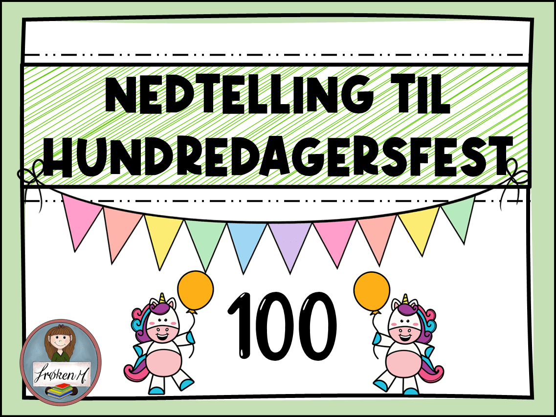 Nedtelling til hundredagersfest