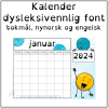 Kalender - Dysleksivennlig font - BM, NN, ENG