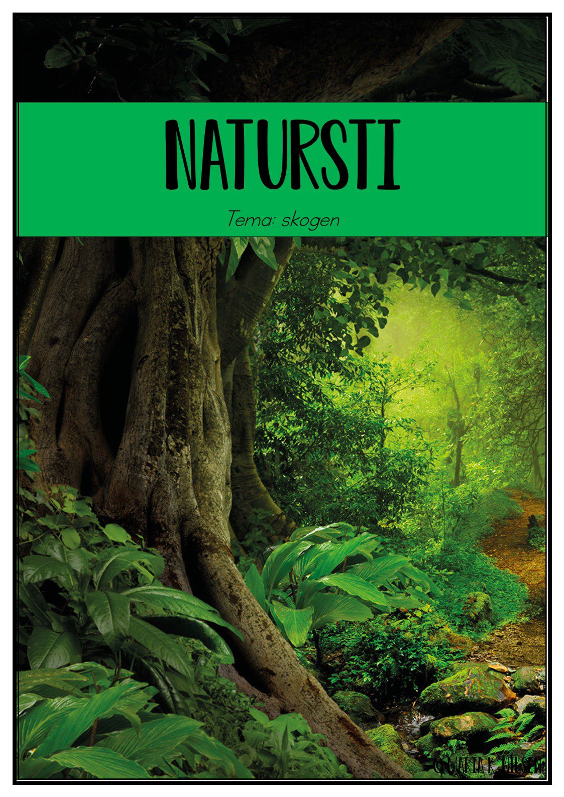 Natursti - skogen