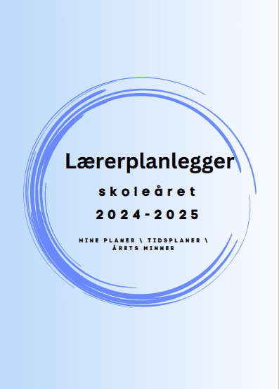 Lærerens arbeidsplan for skoleåret 2024 - 2025. 40 ark i pdf for daglige aktiviteter.