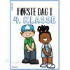 Første dag i 4. klasse