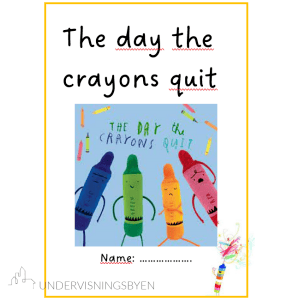The day the crayons quit