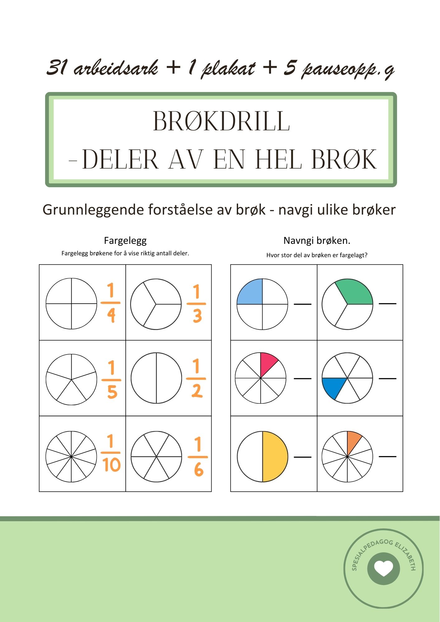 Brøkdrill - deler av en hel brøk