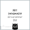 Mitt fantasimonster - Skriverammer BM