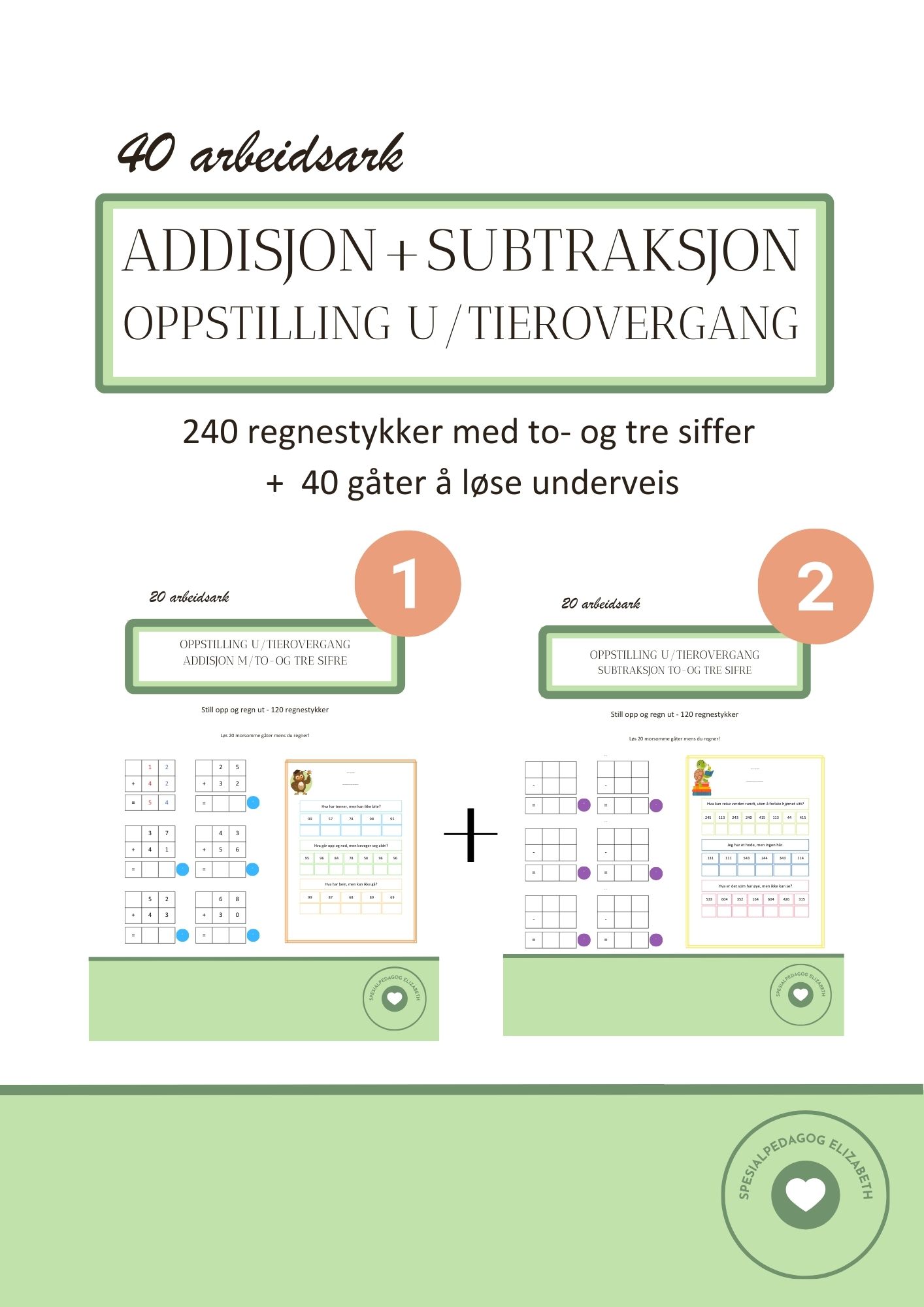 SAMLEPAKKE - Addisjon + subtraksjon med oppstilling UTEN tierovergang - to-og tre sifre - 240 regnestykker med gåter