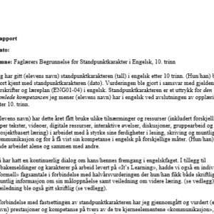 Faglærers Begrunnelse for Standpunktkarakter i Engelsk, 10. trinn - MAL (template)