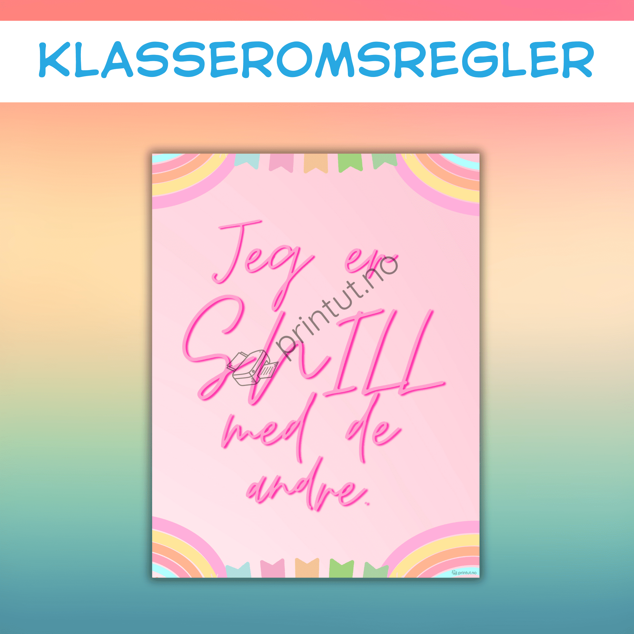 klasseromsregler - Bilde 4