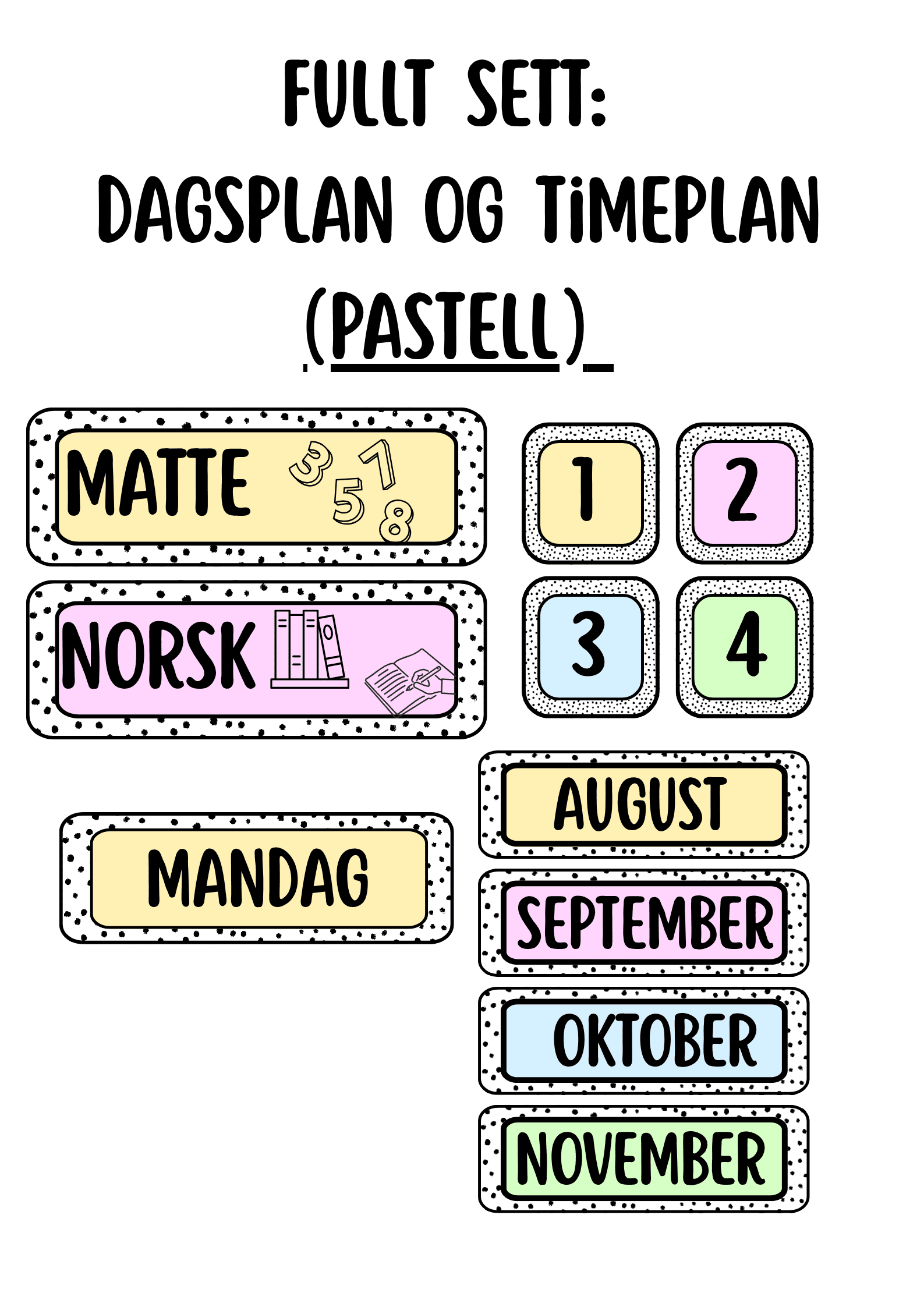 Fullt sett: Dagsplan og timeplan
