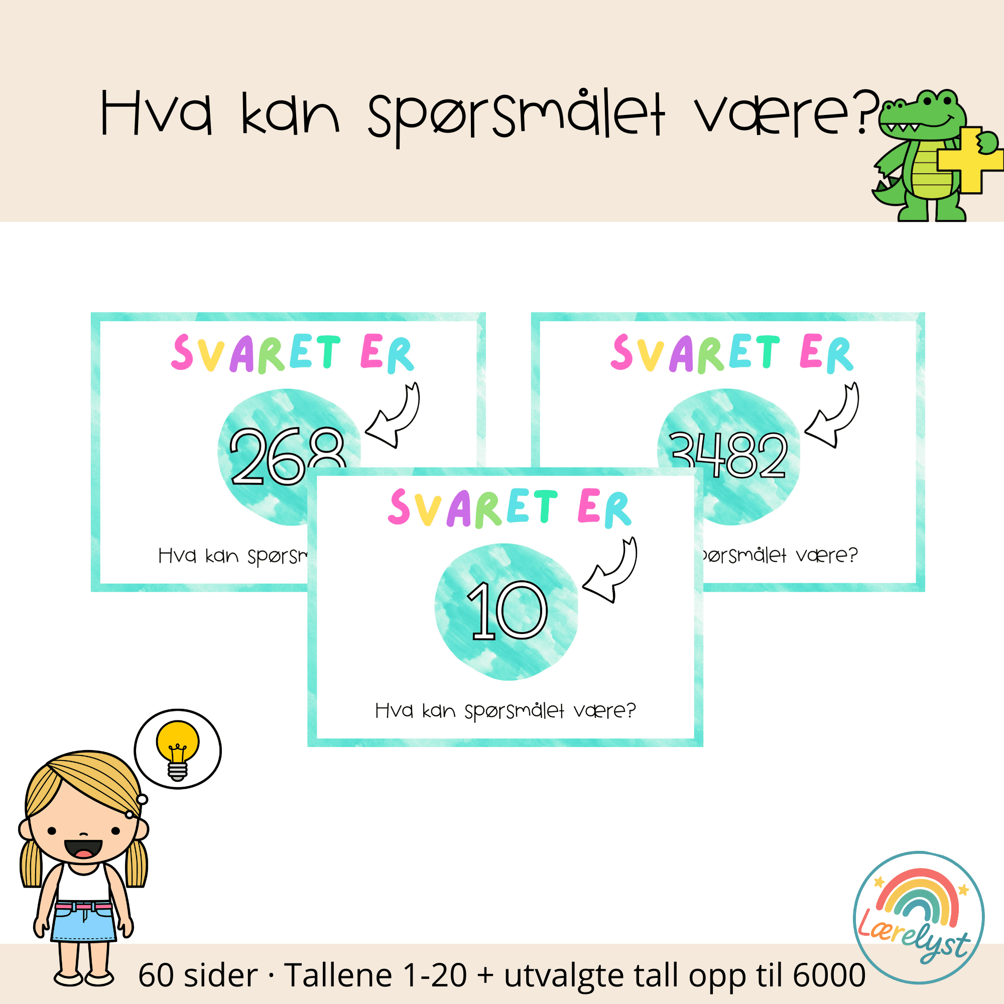 Hva kan spørsmålet være?