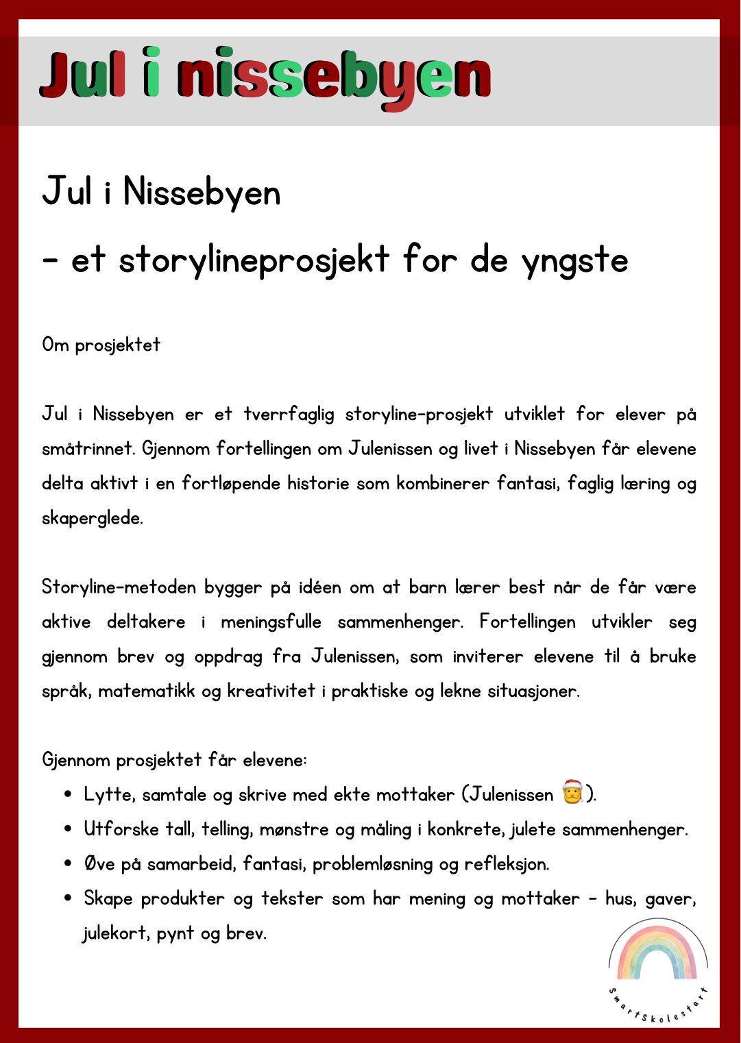 Storyline: Jul i Nissebyen - Bilde 2