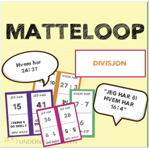 Matteloop - jeg har, hvem har? Divisjon