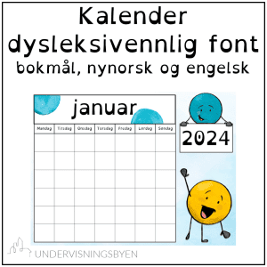 Kalender - Dysleksivennlig font - BM, NN, ENG