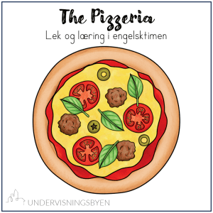 The Pizzeria - ENGELSK - Lek og læring