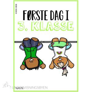 Første dag i 3. klasse