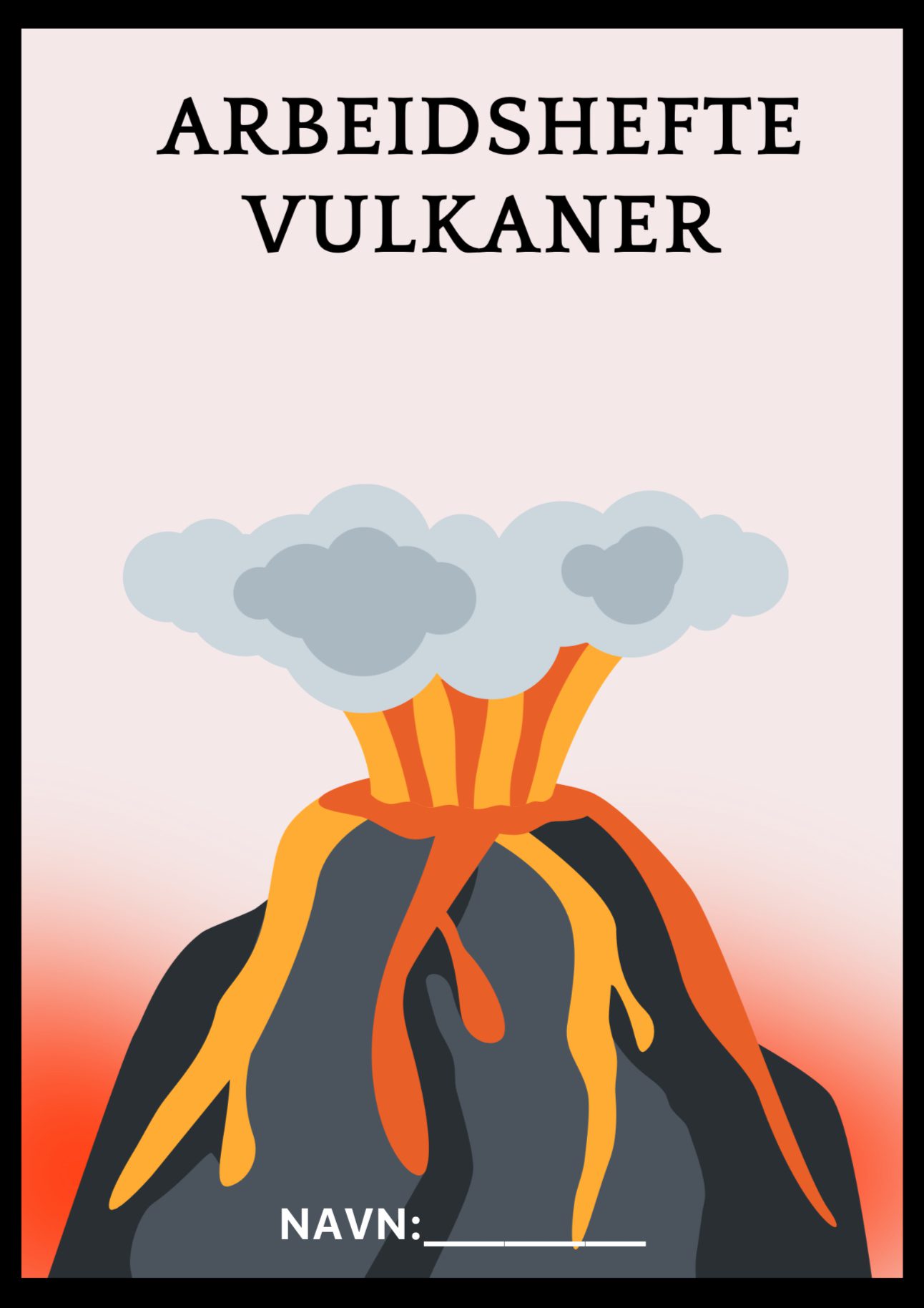 Arbeidshefte om Vulkaner