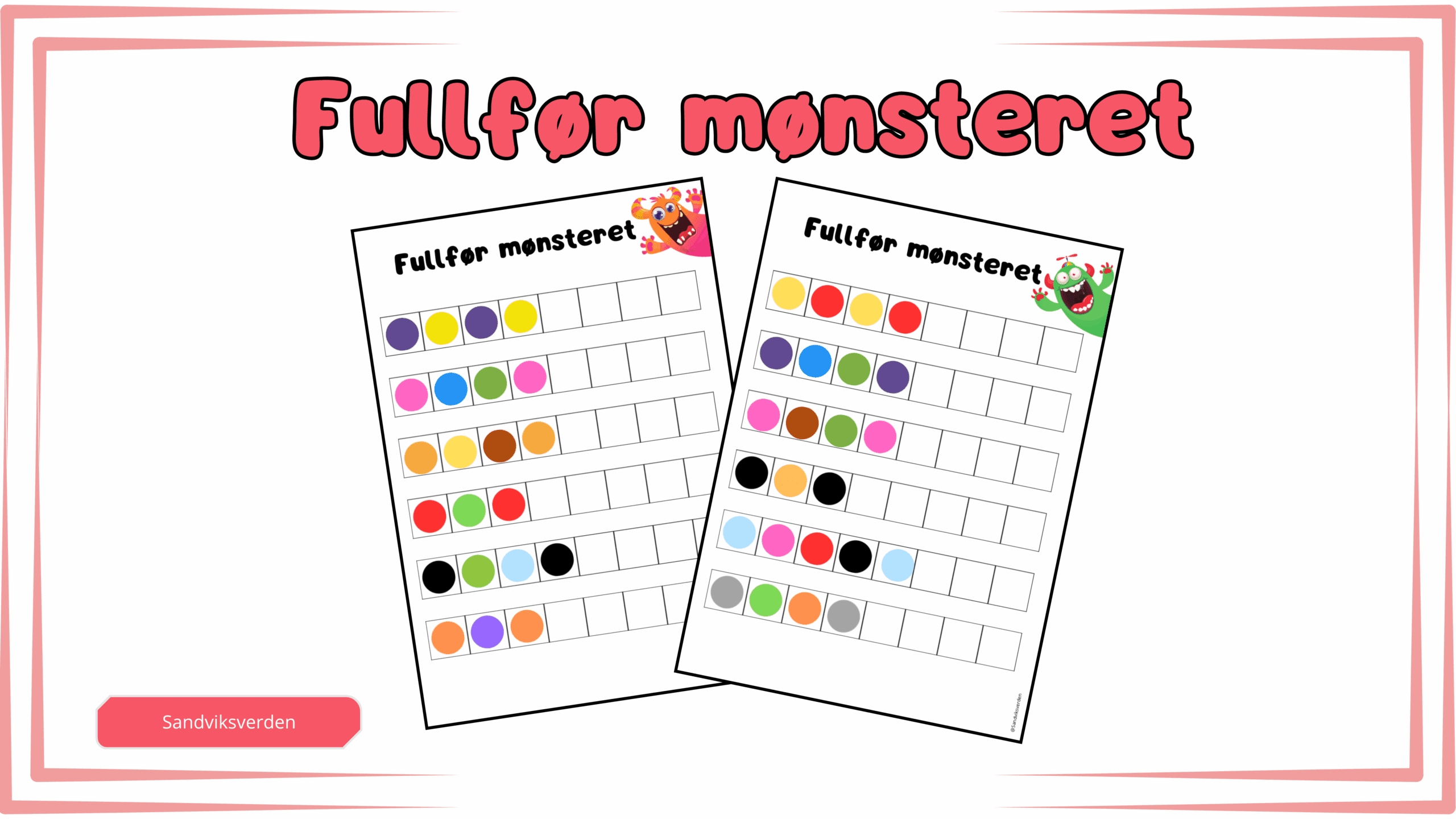Fullfør mønsteret