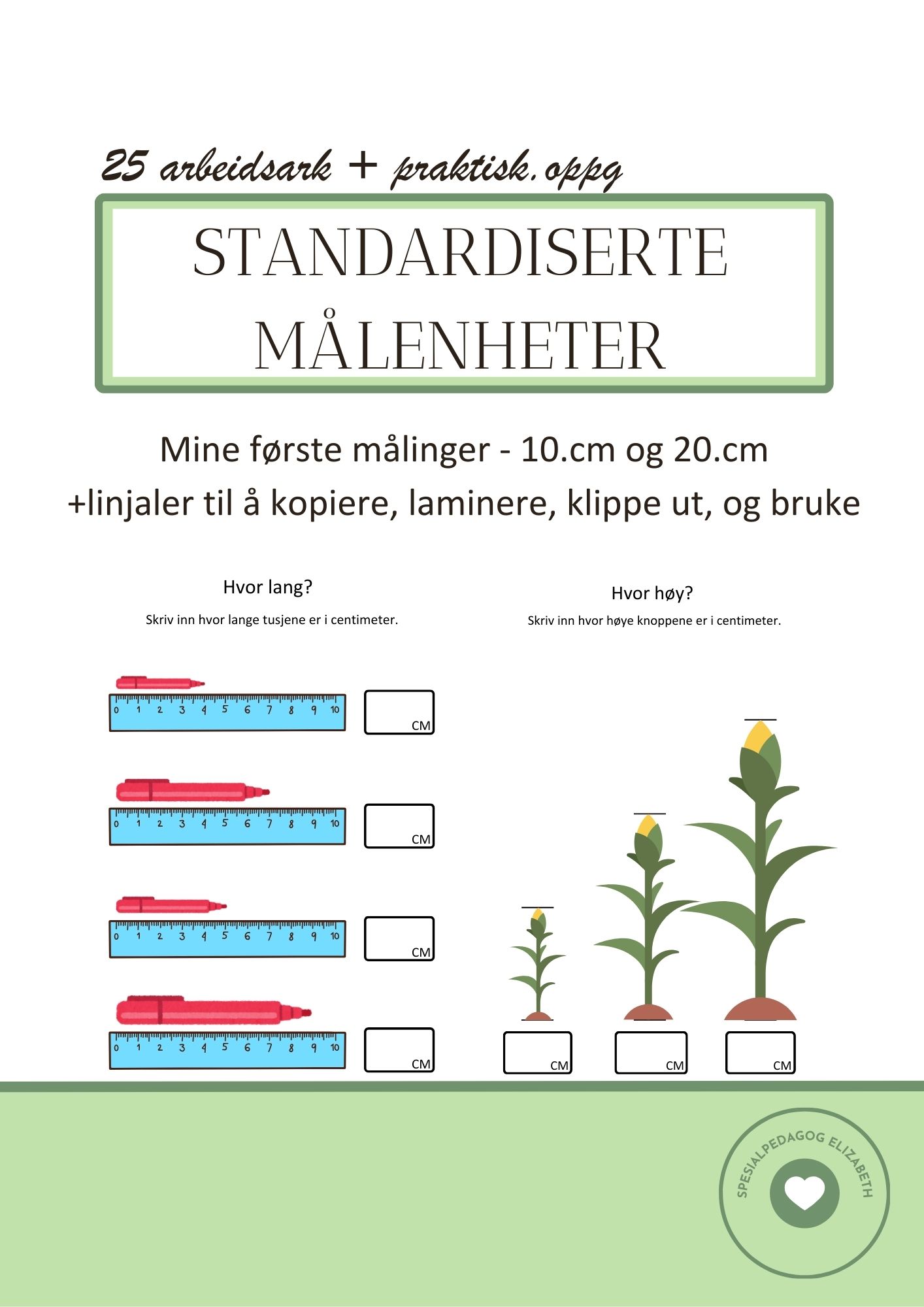 Standardiserte måleenheter - min første måling, opptil 20.cm