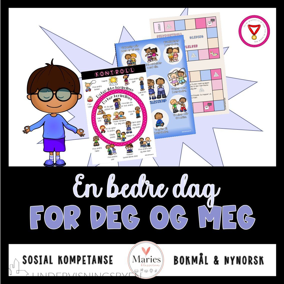 EN BEDRE DAG FOR DEG OG MEG